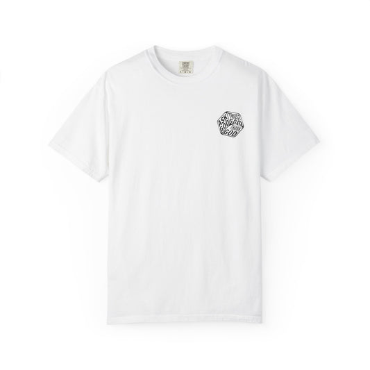 "ASK GOD, TRUST GOD, THANK GOD" T-shirt